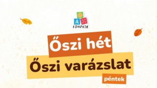 Varászlatos őszi hét - péntek